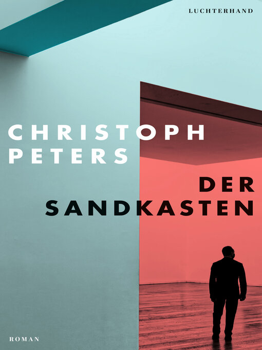 Title details for Der Sandkasten by Christoph Peters - Available